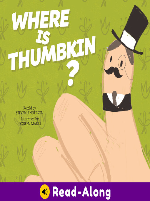 Title details for Where is Thumbkin? by Steven Anderson - Wait list
